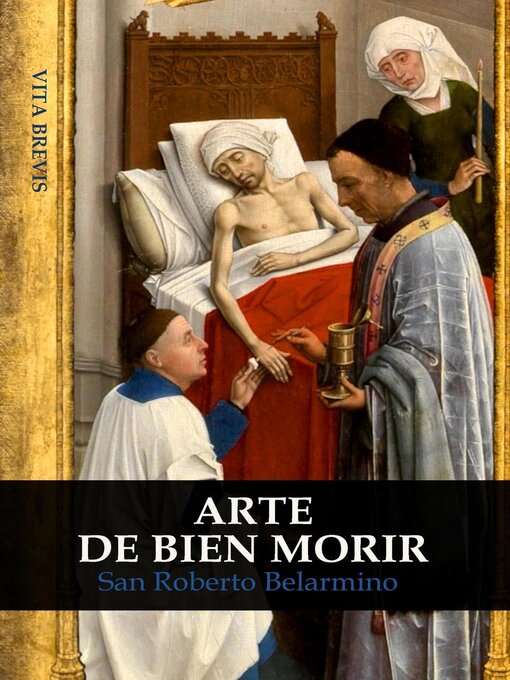 Title details for Arte de bien morir by San Roberto Belarmino - Available